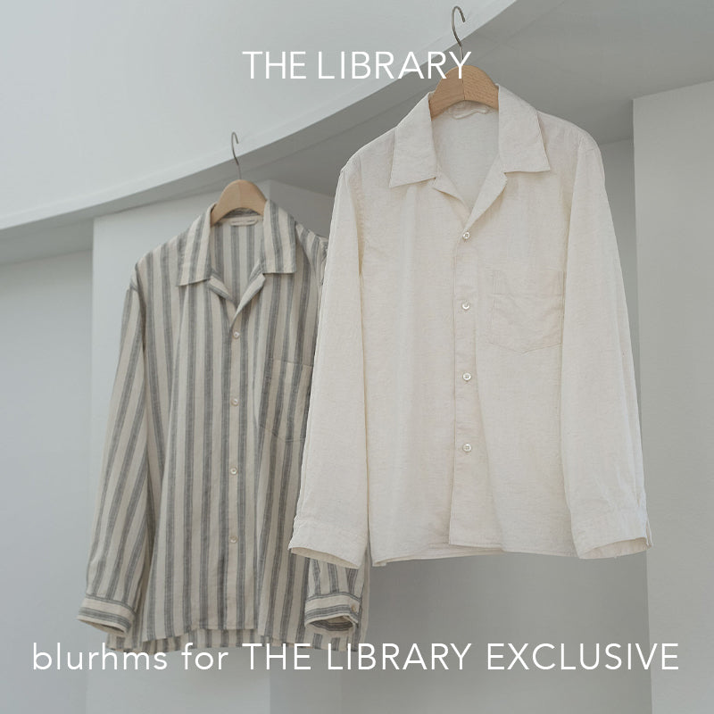 blurhms for THE LIBRARY EXCLUSIVE SPRING SUMMER 2026｜THE LIBRARY