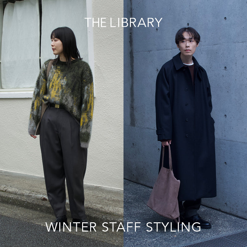 WINTER STAFF STYLING｜THE LIBRARY｜ ｜【公式】通販mix.tokyo