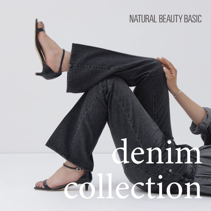 Denim collection |NATURAL BEAUTY BASIC|