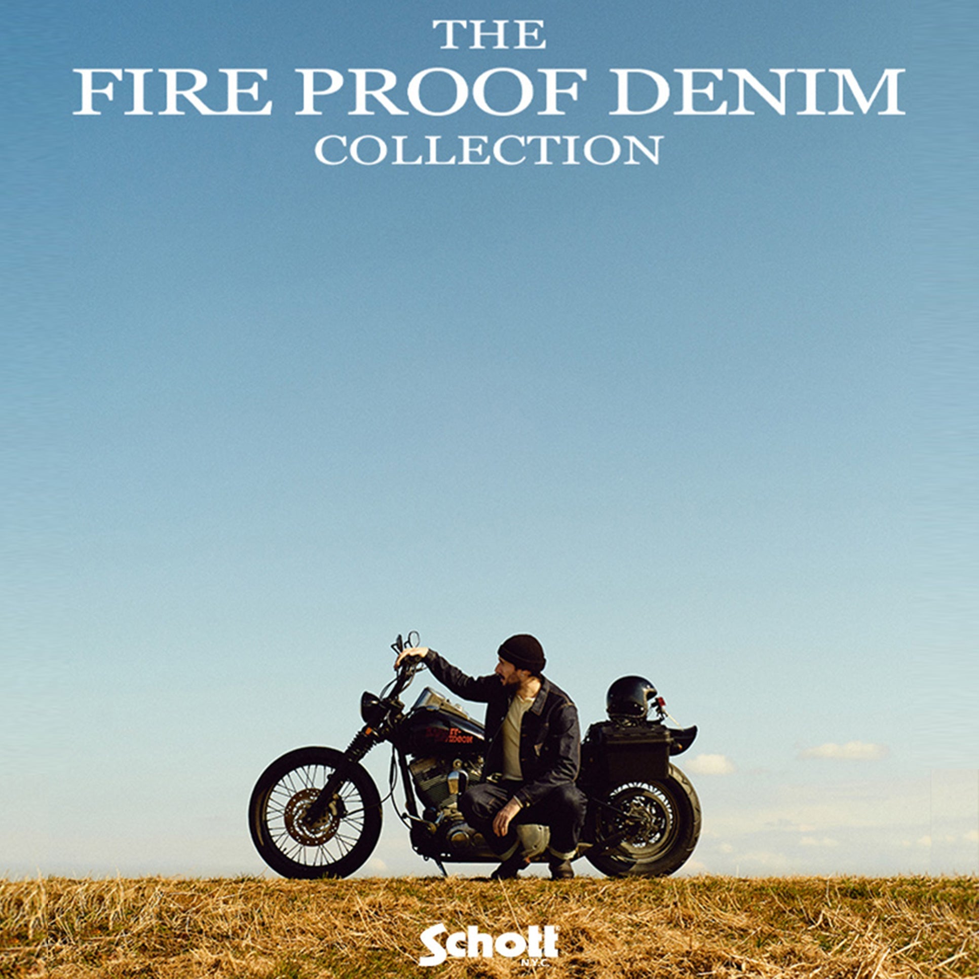 THE FIRE PROOF DENIM COLLECTION｜ Schott ｜