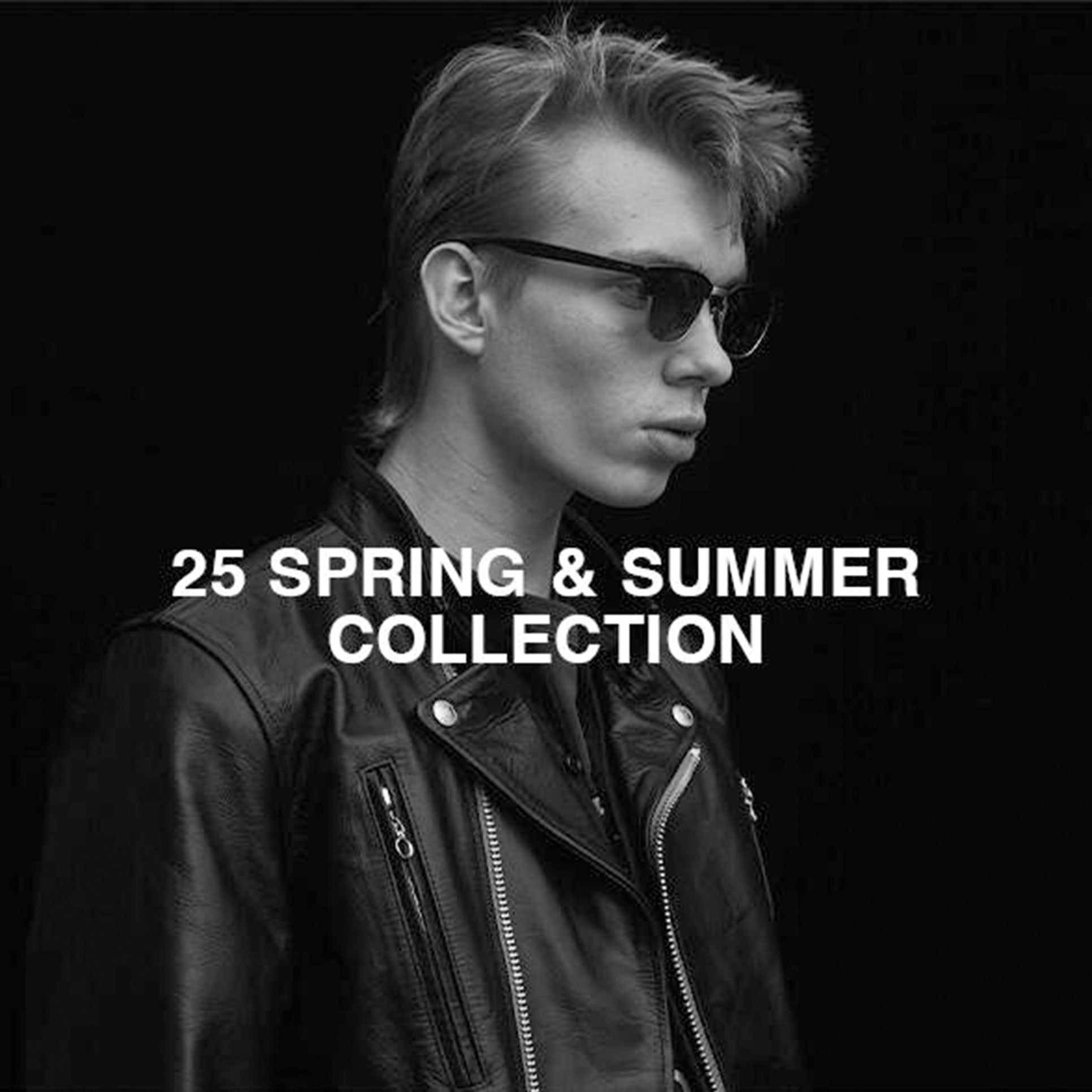 25 SPRING &SUMMER COLLECTION| Schott |