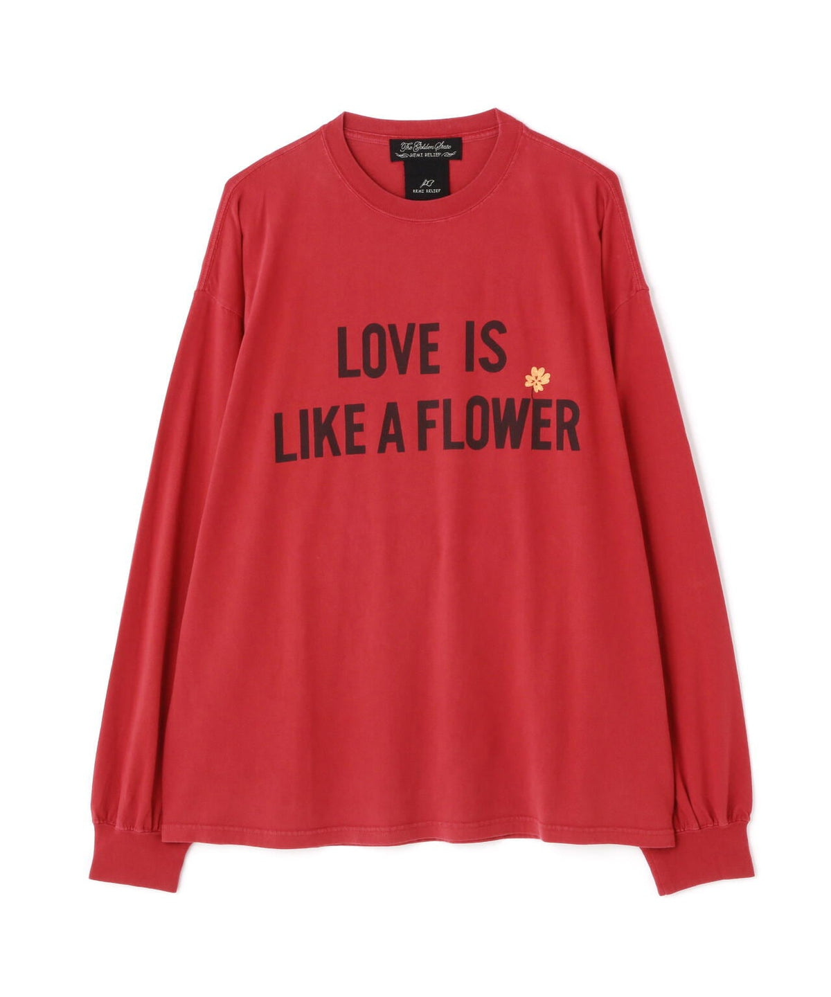 REMI RELIEF/別注LS T-SHIRT(LOVE IS LIKE A FLOWER)