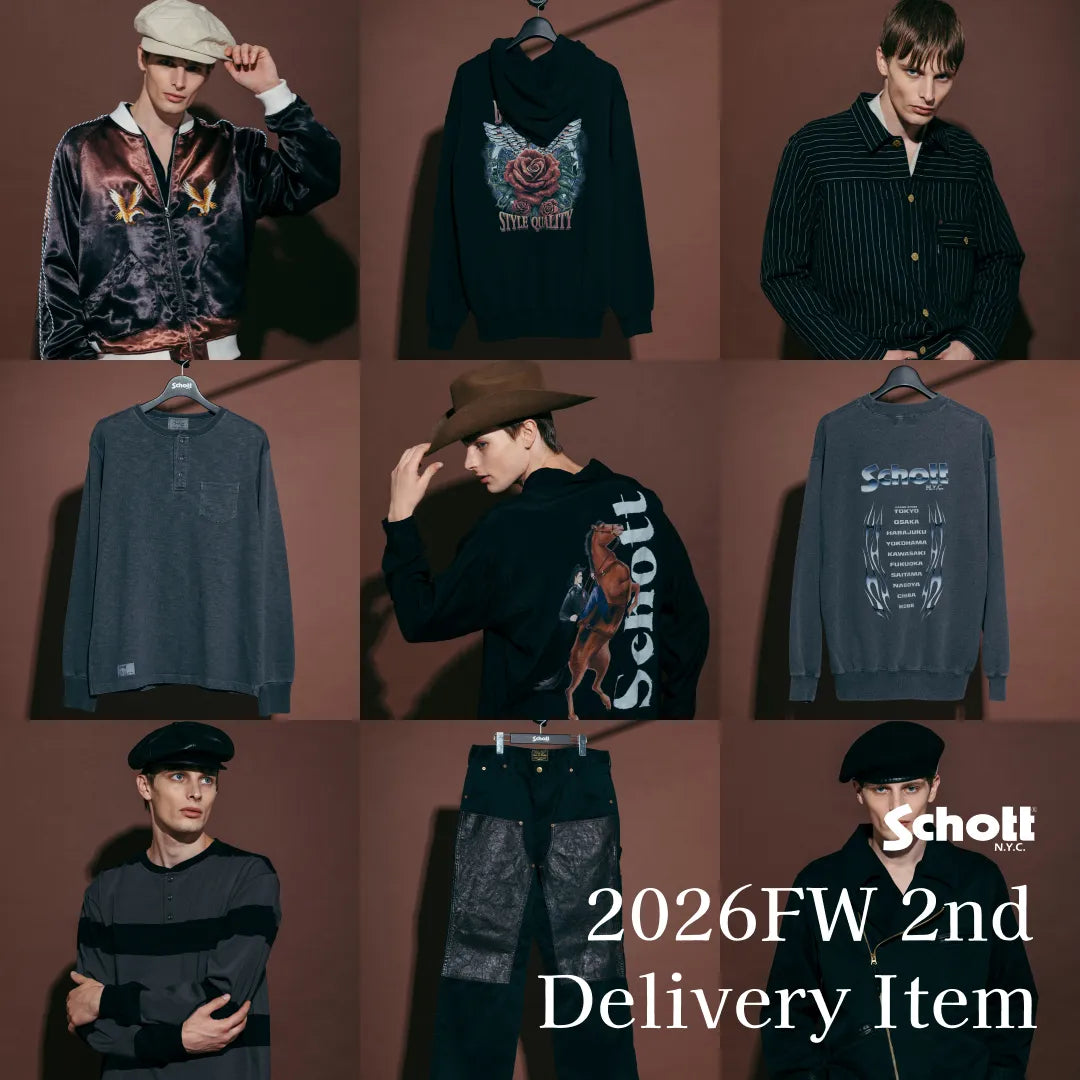 2026FW 2nd Delivery Item｜Schott｜