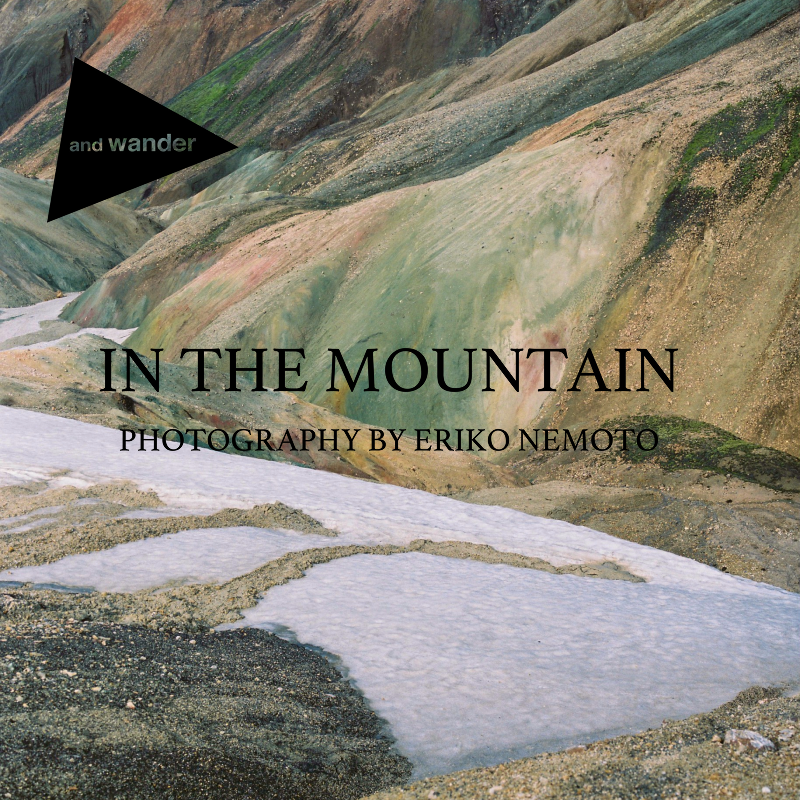 IN THE MOUNTAIN vol.3｜and wander｜