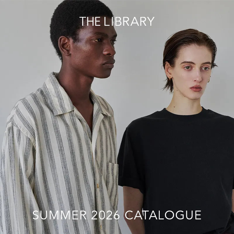 THE LIBRARY SUMMER 2026 CATALOGUE｜THE LIBRARY｜