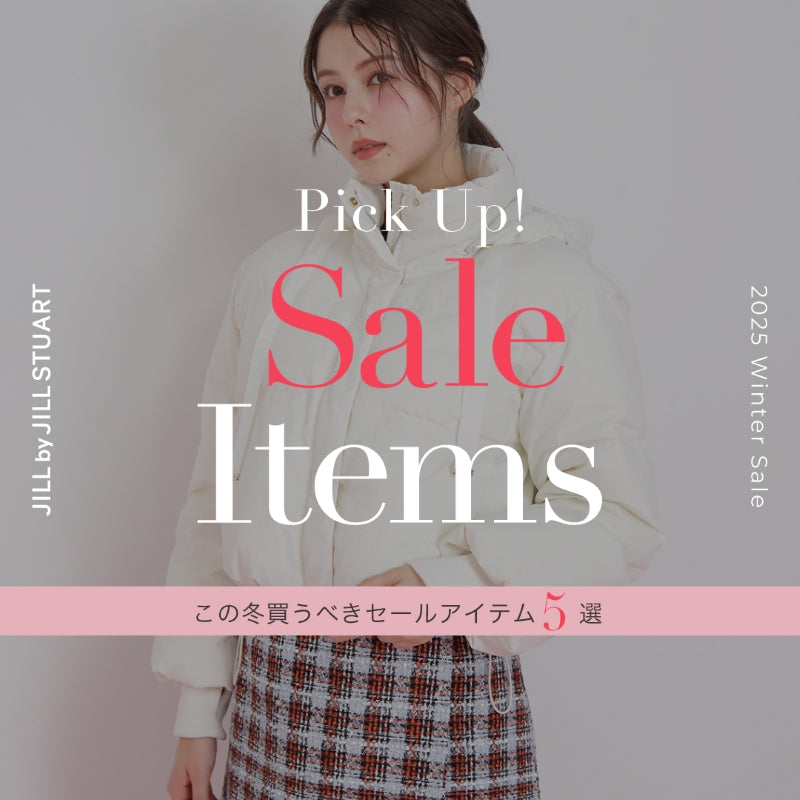 Pick UP! Sale Items｜JILL by JILL STUART｜