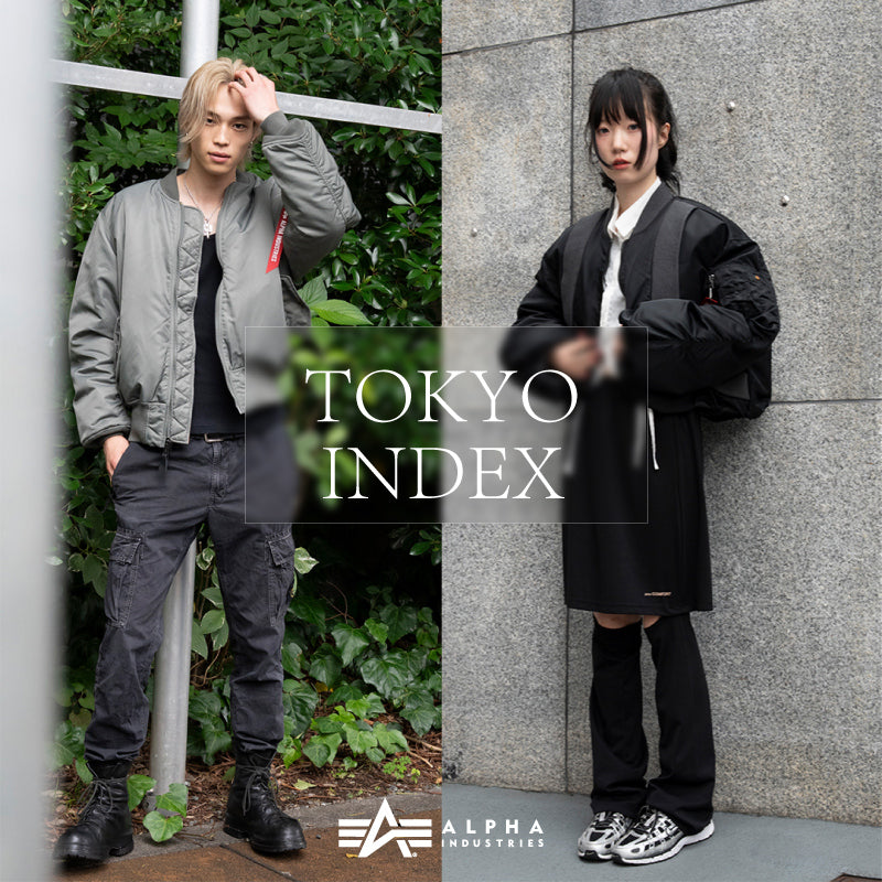 TOKYO INDEX ｜Alpha Industries ｜