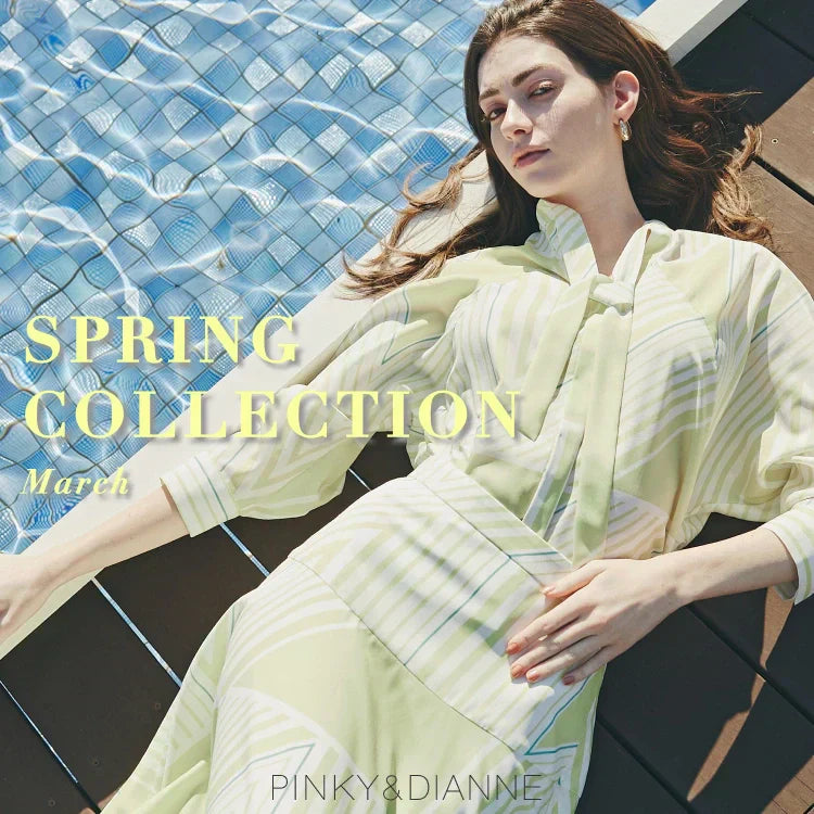 2025 SPRING COLLECTION March｜PINKY＆DIANNE｜