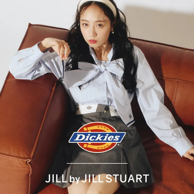 Dickies × JILL by JILL STUART｜JILL by JILL STUART｜ ｜【公式