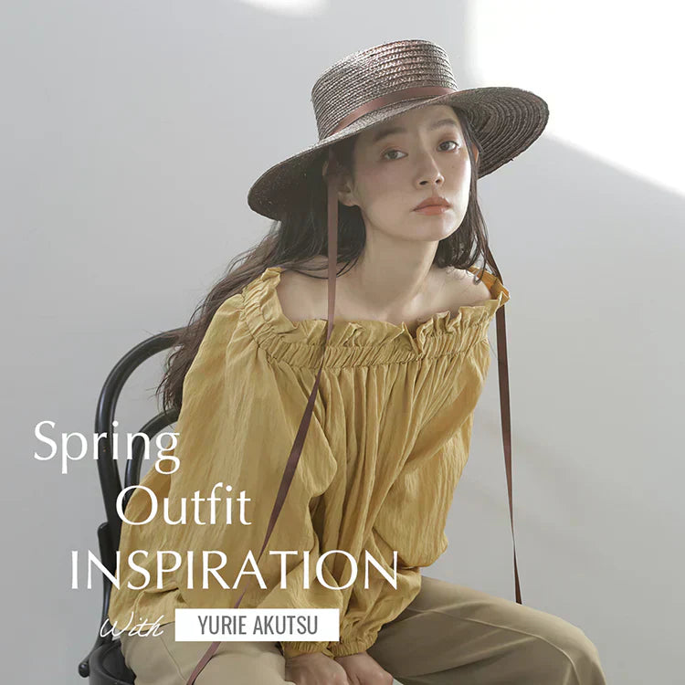 Spring Outfit INSPIRATION With YURIE AKUTSU｜N. Natural Beauty Basic*｜