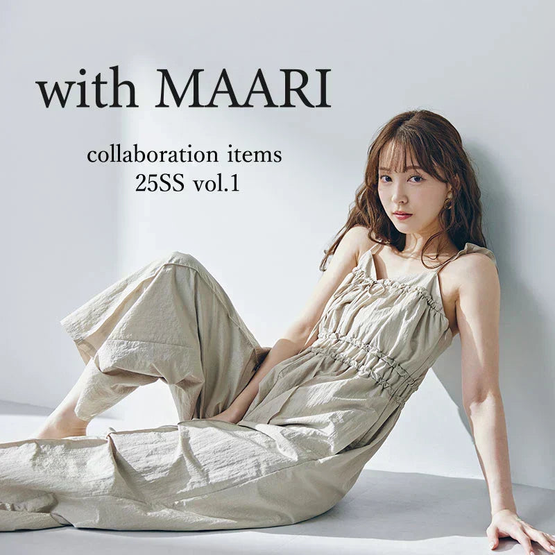with MAARI collaboration items 25SS vol.1｜NATURAL BEAUTY BASIC