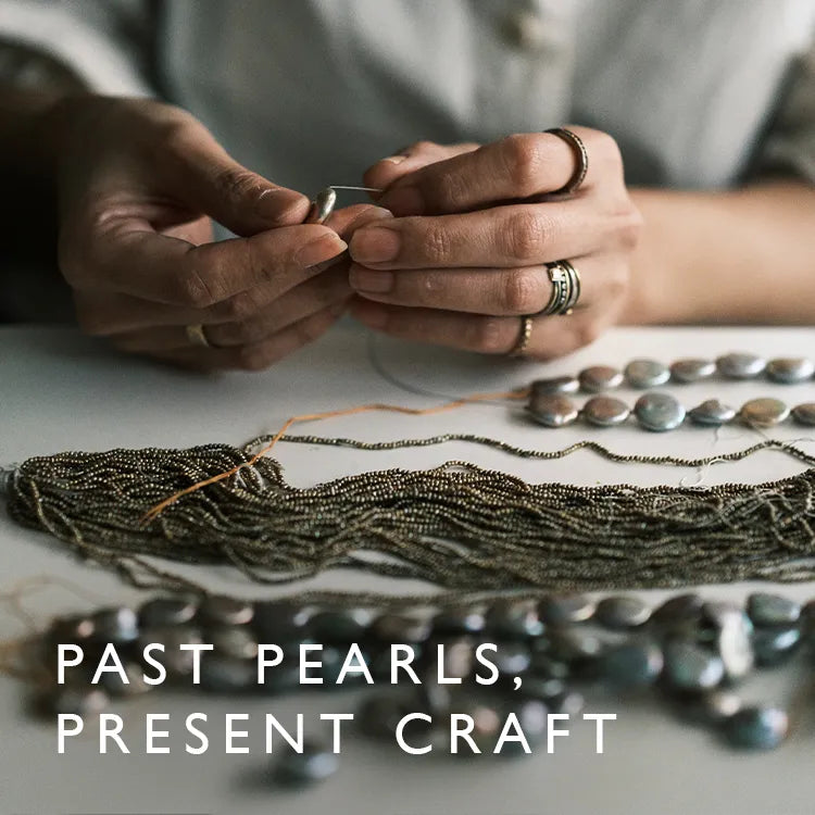 Past Pearls, Present Craft
