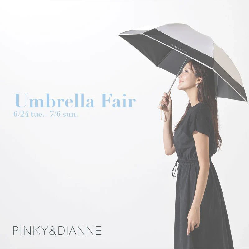 Umbrella Fair｜PINKY＆DIANNE｜