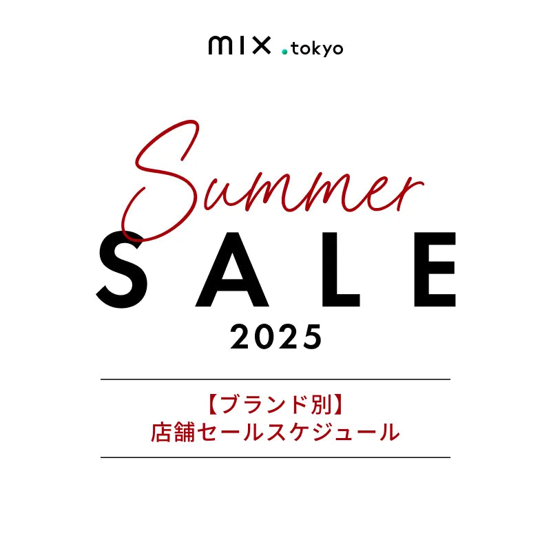 店舗SALE情報｜mix.tokyo｜