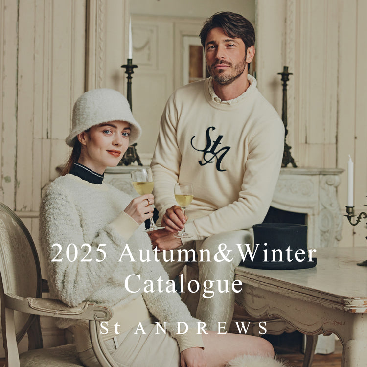 2025 Autumn & Winter Catalogue｜St ANDREWS｜