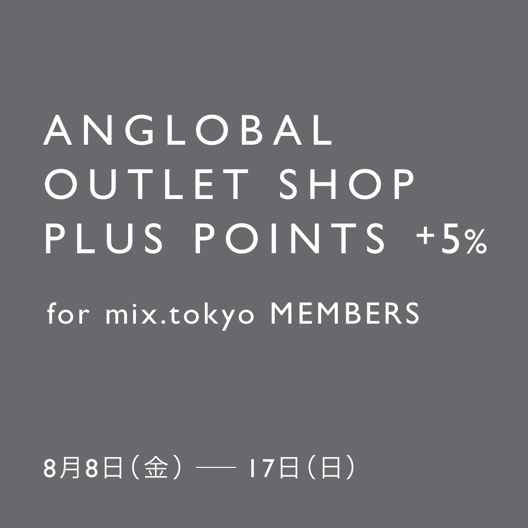 ANGLOBAL OUTLET SHOP PLUS POINTS開催のお知らせ｜MARGARET HOWELL｜