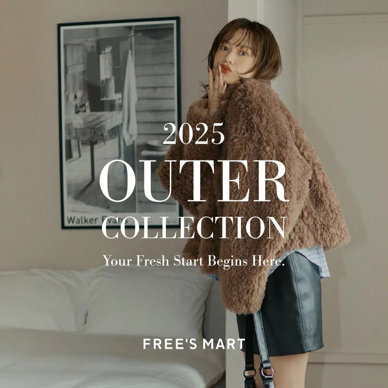 2025 OUTER COLLECTION Your Fresh Start Begins Here.｜FREE'S MART｜