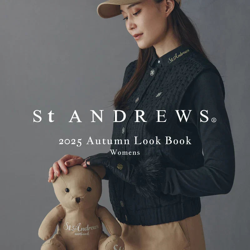 2025 Autumn Look Book Womens｜St ANDREWS｜