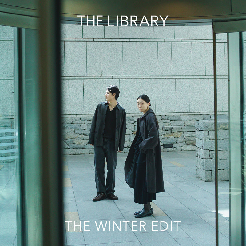 THE WINTER EDIT ｜THE LIBRARY｜