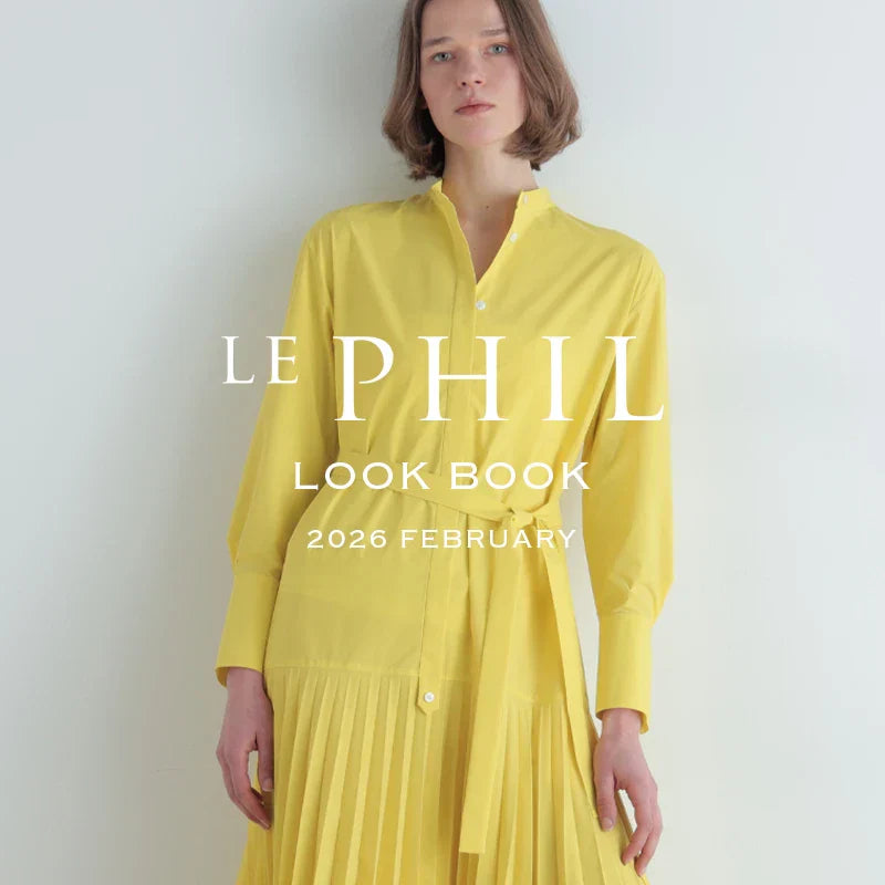 2026 FEBRUARY LOOKBOOK｜LE PHIL｜