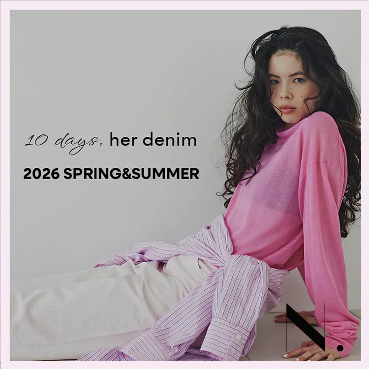 2026 SPRING&SUMMER 10days her denim｜N. Natural Beauty Basic*｜mix.tokyo
