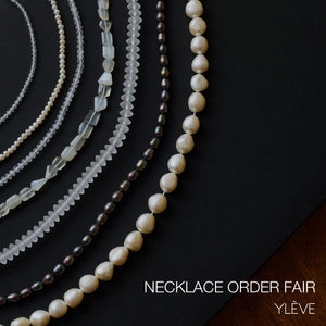 NECKLACE ORDER FAIR｜YLÈVE ｜