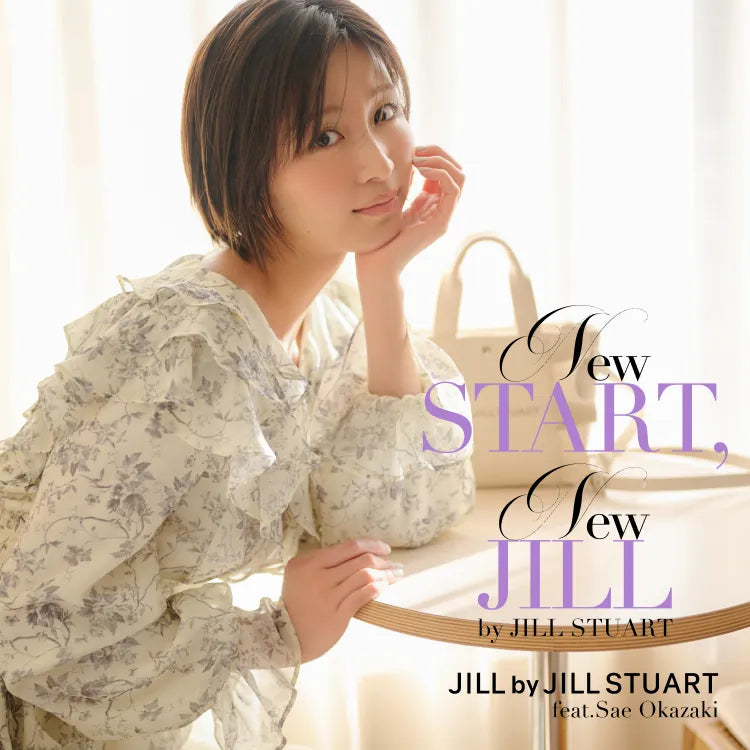 NEW STRAT, NEW JILL by JILL STUART feat.Sae Okazaki｜JILL by JILL