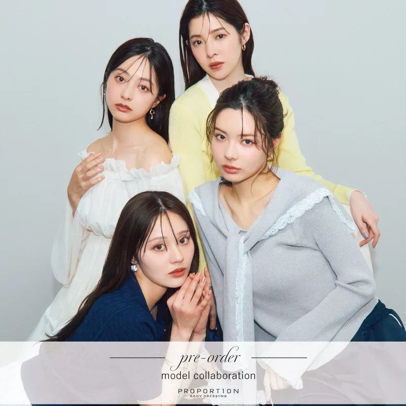 4 STYLES / 4 STORIES -Spring Model Collaboration-｜PROPORTION BODY DRESSING｜