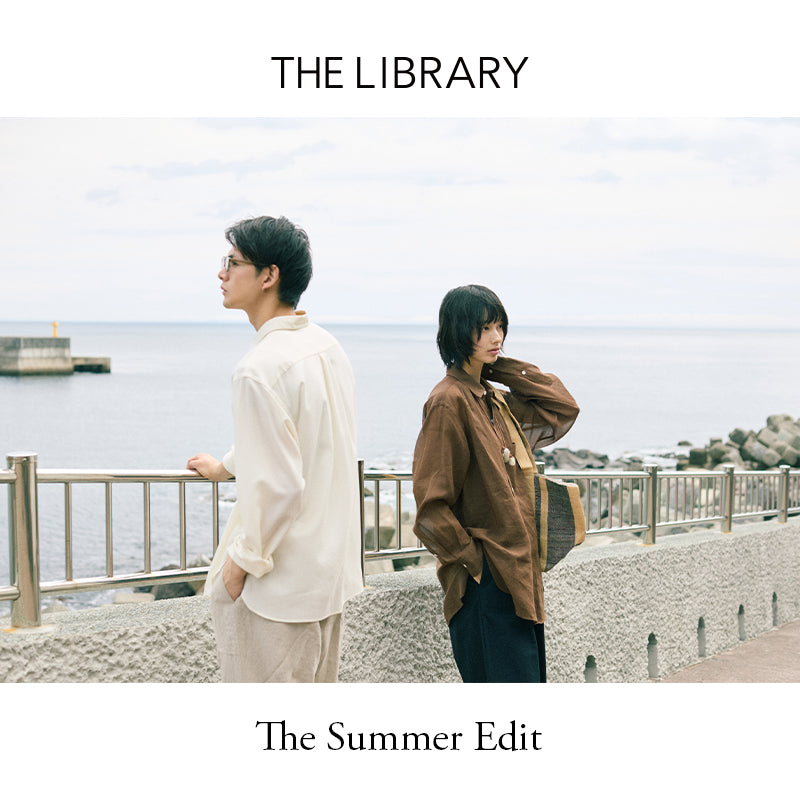 The Summer Edit｜THE LIBRARY｜