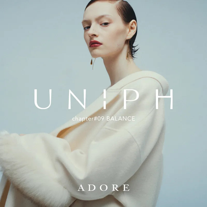 UNiPH chapter#09 BALANCE｜ADORE｜