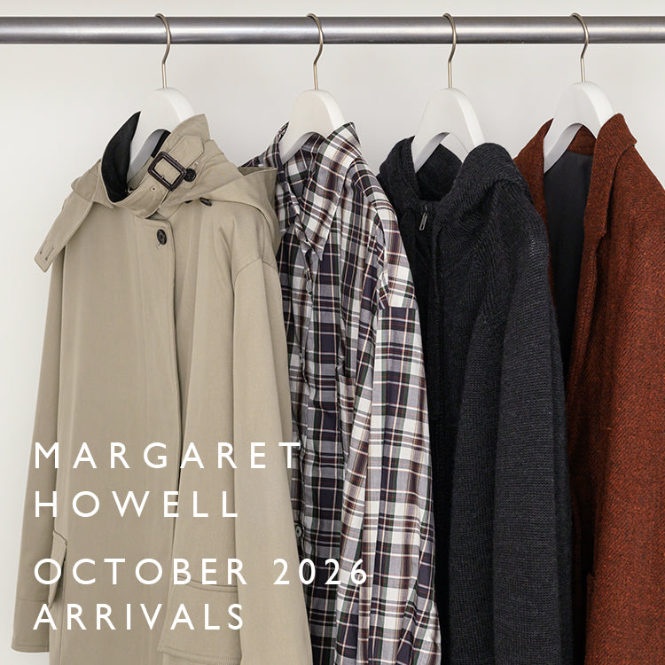 マーガレット・ハウエル10月入荷アイテムとシーズンカラーのご紹介｜MARGARET HOWELL｜