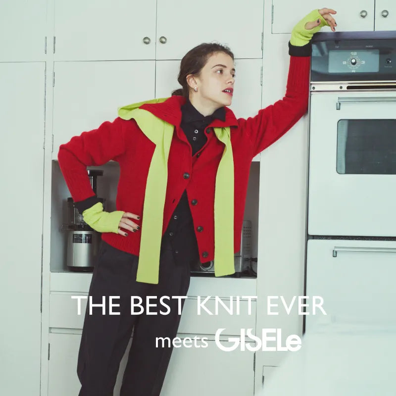 THE BEST KNIT EVER meets GISELe ｜NANO universe｜