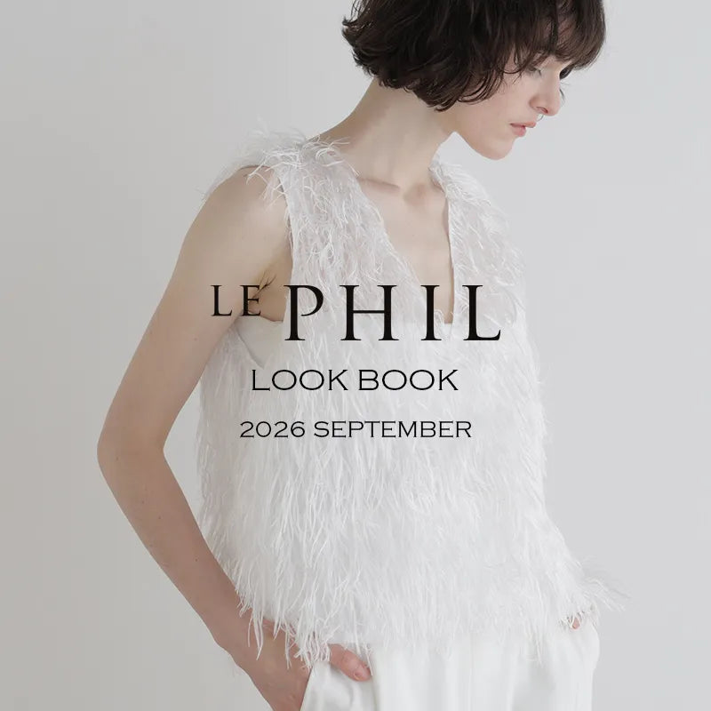 2026 SEPTEMBER LOOKBOOK｜LE PHIL｜