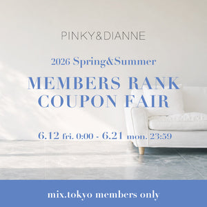 MEMBERS RANK COUPON FAIR｜PINKY&DIANNE｜