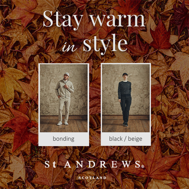 【防風×ストレッチ】肌寒い季節に心地よく寄り添う一着｜St ANDREWS｜