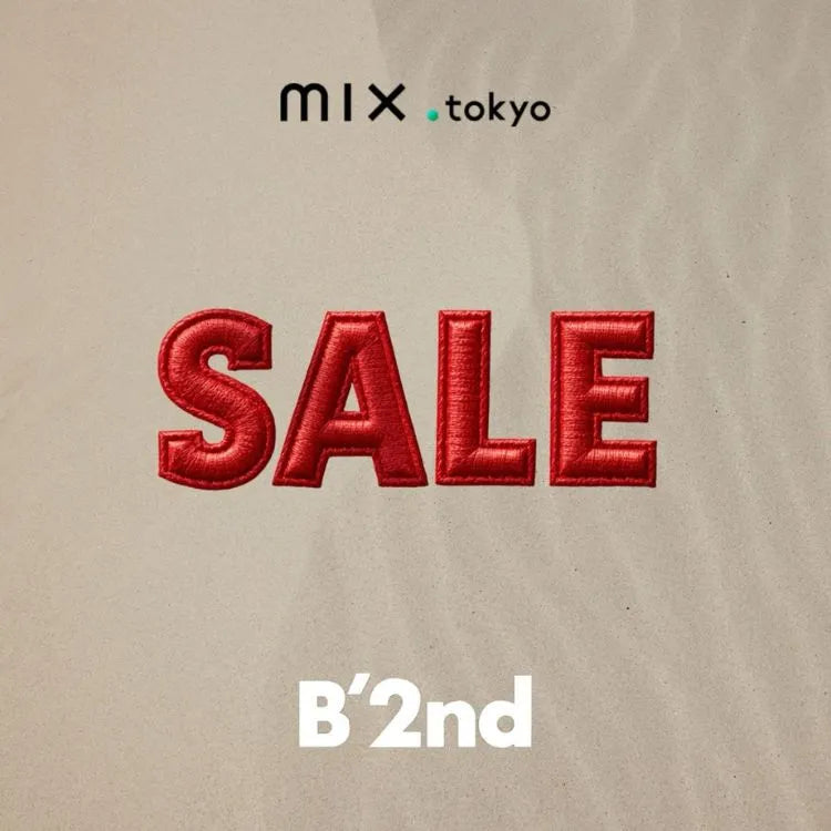 【B'2nd】SUMMER SALE開始！