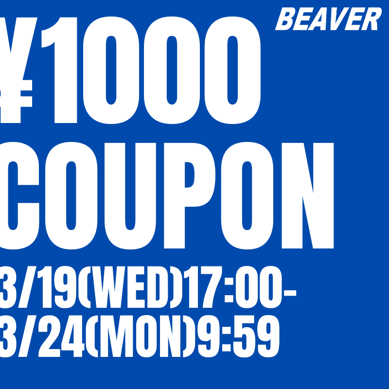 mix.tokyo限定の1,000円OFFクーポンプレゼント中！｜BEAVER｜