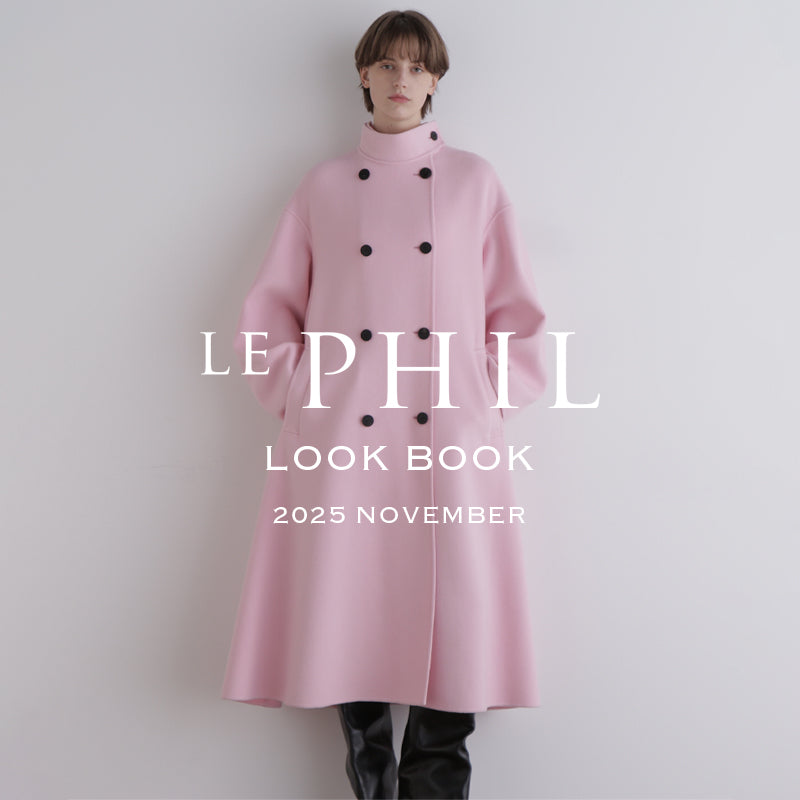 2025 NOVEMBER LOOKBOOK｜LE PHIL｜
