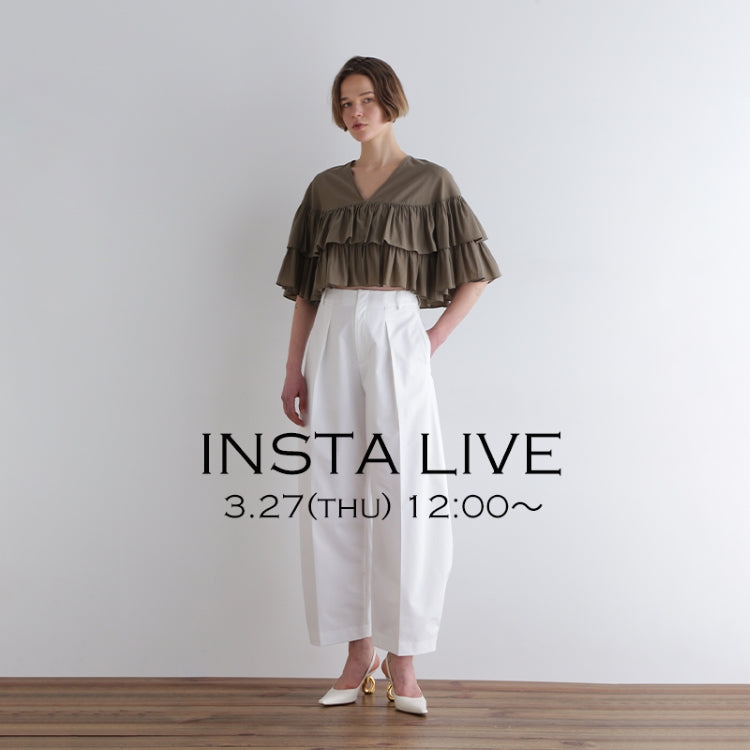 ＜ NEW ARRIVAL ＞【 INSTA LIVE 】 LE PHIL LIVE配信！3/27(木)12:00～｜LE PHIL｜
