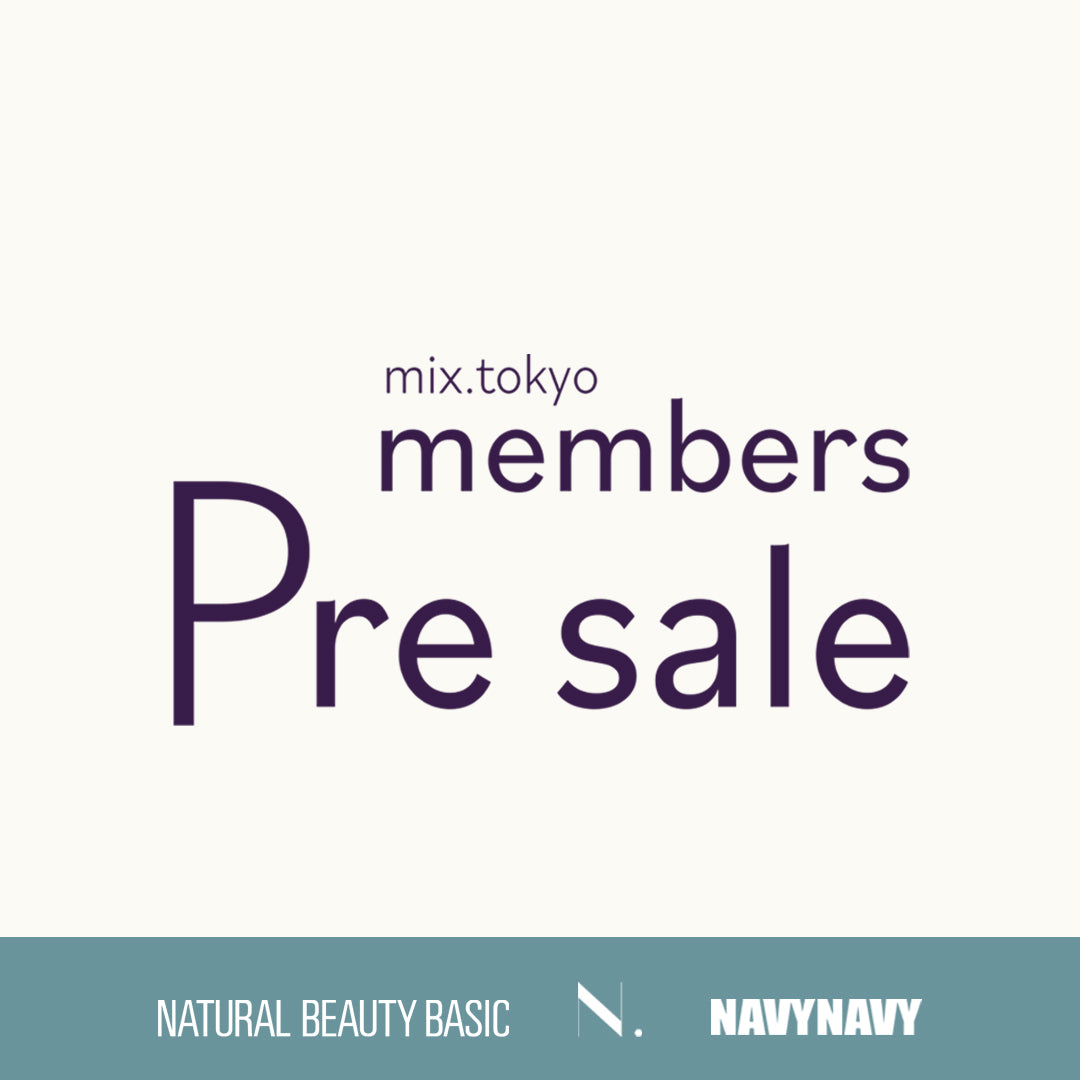 PRE SALEのお知らせ | N.Natural Beauty Basic* |