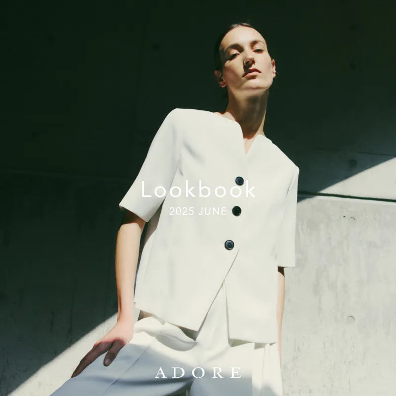 2025 JUNE｜ADORE｜