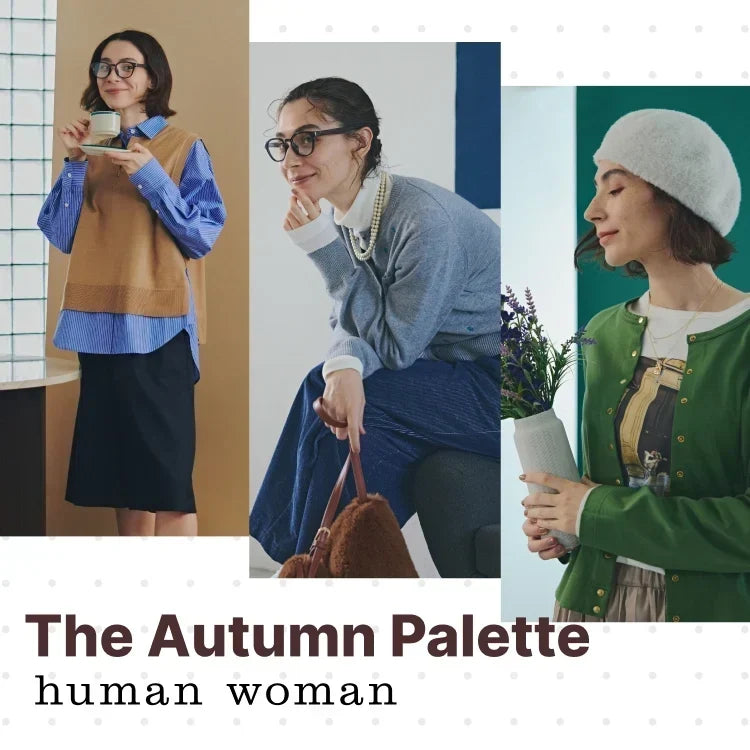 The Autumn Palette.｜human woman｜