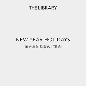 年末年始営業のご案内｜THE LIBRARY｜