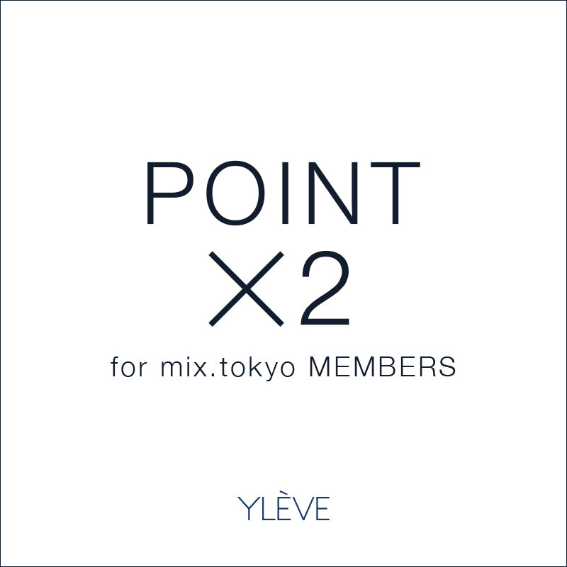 店舗限定 POINT×2キャンペーン 開催のお知らせ｜YLÈVE｜