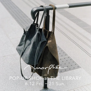 Morphée POP-UP SHOP｜THE LIBRARY｜