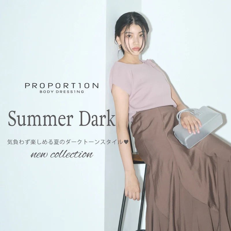 2025 summer dark collection-Vol.2｜PROPORTION BODY DRESSING｜