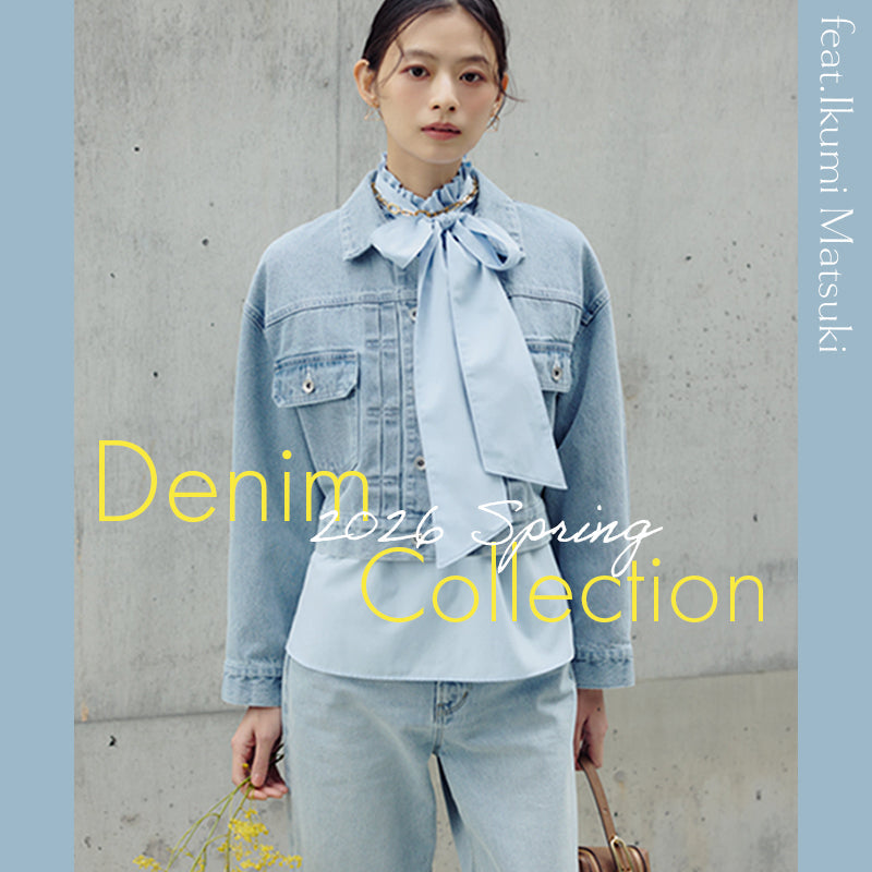 Denim Collection 2026 spring｜NATURAL BEAUTY BASIC｜