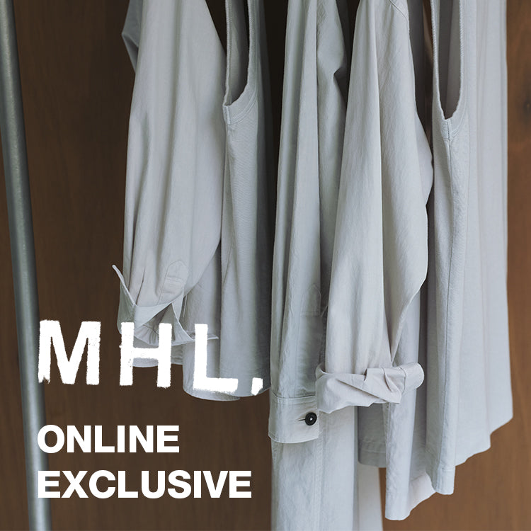 オンラインショップから限定アイテムのご紹介｜MHL.｜