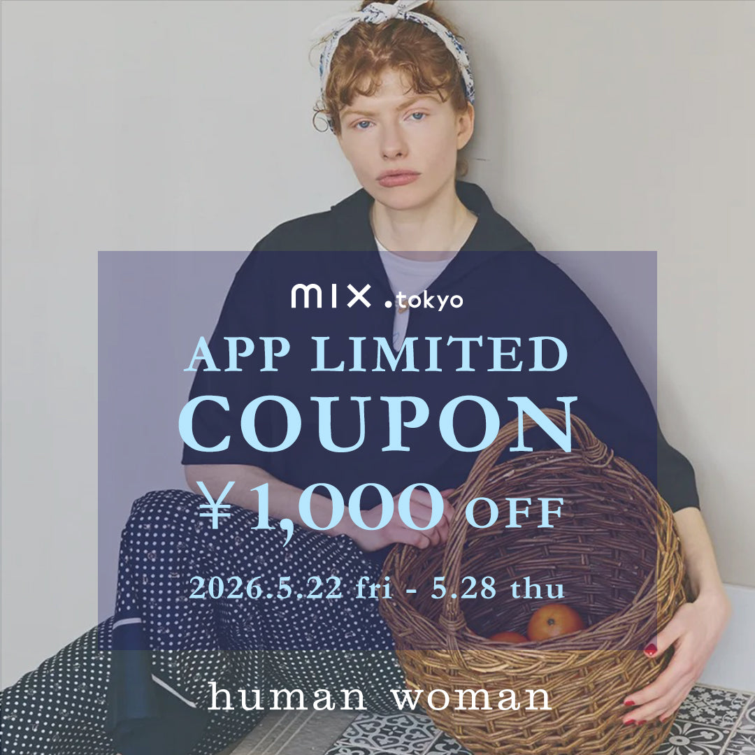 human woman（ヒューマンウーマン）｜【公式】通販mix.tokyo（ミックス