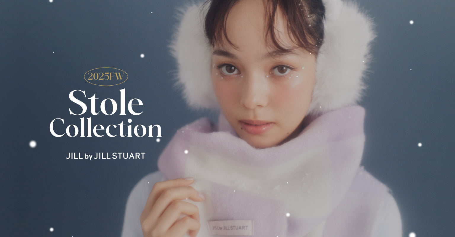JILL by JILL STUART（ジル バイ ジルスチュアート）｜【公式